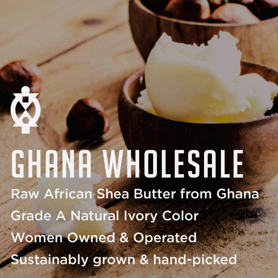 Proud to use Ghana Wholesale Shea Butter 